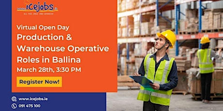 Virtual Open Day - Production & Warehouse Operatives Ballina