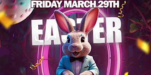 "EASTER PARTY" @ FICTION | FRI MARCH 29 | LADIES FREE & 18+ primary image