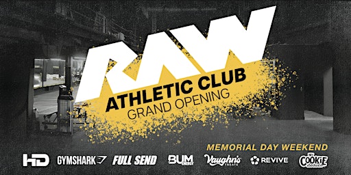 Raw Athletic Club Grand Opening Weekend primary image