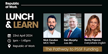 Lunch & Learn | The Pathway To Pre-Seed Start Fund (PSSF)