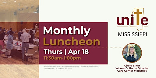 Primaire afbeelding van Unite Mississippi Monthly Inspiring and Equipping Lunch - April 2024