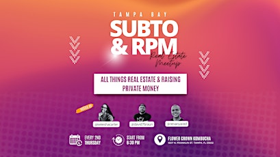 Subto x RPM Real Estate Meetup