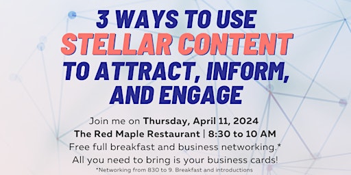 Imagen principal de 3 Ways To Use Stellar Content To Attract, Inform, And Engage