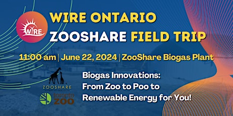 WiRE Ontario & ZooShare Field Trip: From Zoo to Poo to Renewable Energy for You!