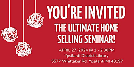 The Ultimate Home Selling Seminar