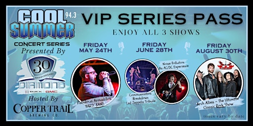 Image principale de COOL Summer Concert Series - VIP Series Pass - ALL 3 SHOWS