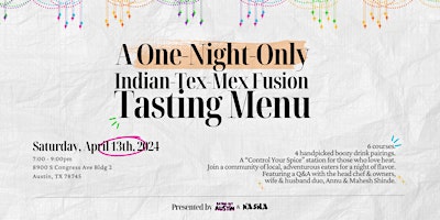 Dish & Dish #1 - Tasting Menu and Q&A with head chefs at Indian-Tex-Mex Restaurant "Nasha" primary image