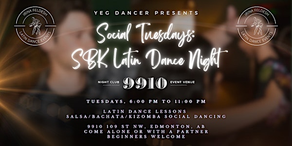 Social Tuesdays: Salsa Bachata Kizomba (SBK) Latin Dance Night