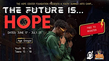Imagem principal do evento Camp Hope: Teen Arts Camp Registration