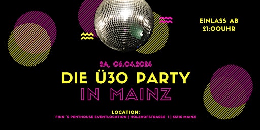 Imagen principal de DIE Ü30 PARTY IN MAINZ | Finn´s Penthouse Eventlocation