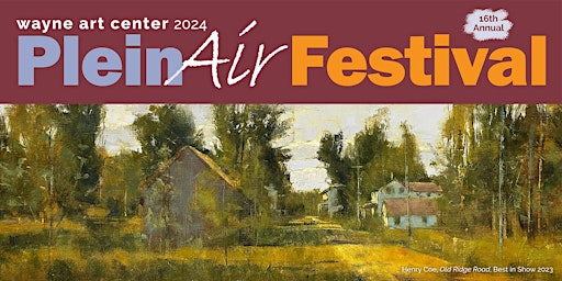 Wayne Art Center  Plein Air Festival Collectors' Preview & Sale primary image