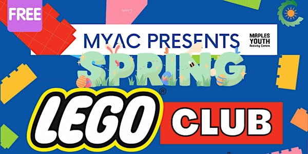 MYAC Lego Club  Let's Build It !