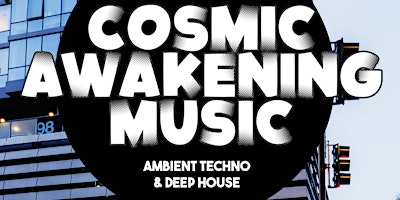 Primaire afbeelding van DJ Jeff Randazzo Presents Cosmic Awakening Music