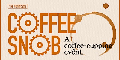 Imagem principal do evento Coffee Snob (A Cupping Event)