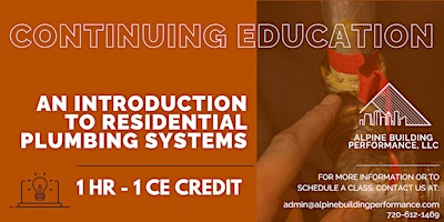 Image principale de Free Agent CE Class + Lunch - "Introduction to Residential Plumbing"
