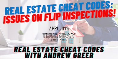 Hauptbild für Real Estate Cheat Codes: Issues on Flip Inspection!
