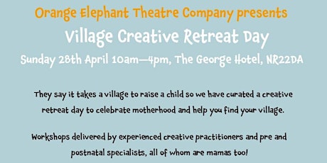 Orange Elephant Village Creative Retreat Day