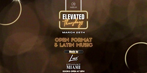 Elevated Thursday's at Martini Bar primary image