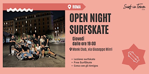 Imagem principal de Open Night Corsi di Surfskate Roma - tutti i livelli