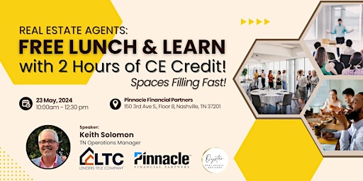 Hauptbild für REAL ESTATE AGENTS: Free Lunch & 2-Hour CE Credit – Limited Spots!