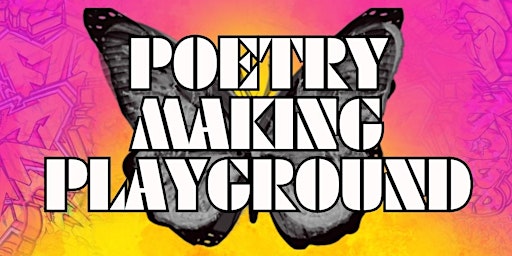 Kuumba Lynx presents the Poetry Making Playground primary image