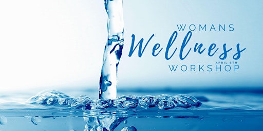 Image principale de Women's Wellness Workshop