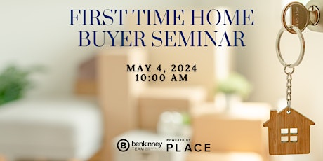 First Time Homebuyer Seminar - FREE