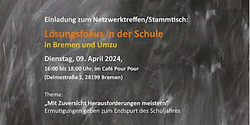 Hauptbild für Netzwerktreffen Lösungsfokus in der Schule in Bremen und Umzu