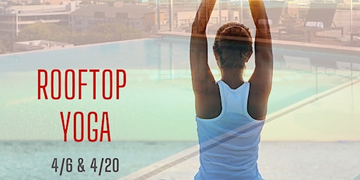 Hauptbild für FREE Yoga @ CANVAS Hotel Dallas Rooftop