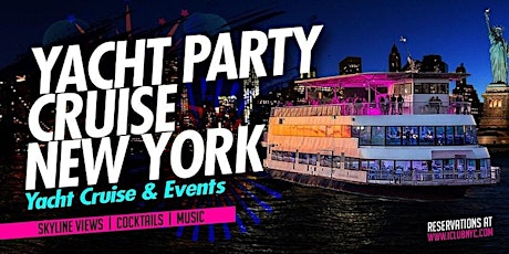 5/4 NYC YACHT PARTY CRUISE |Views Statue of Liberty & NYC SKYLINE