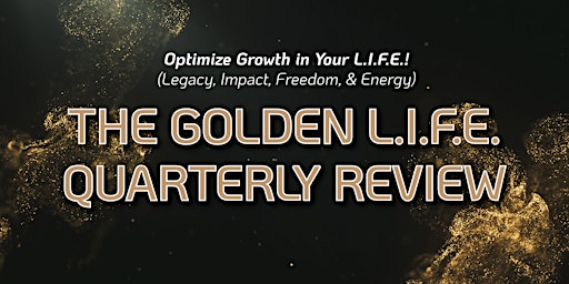 Golden L.I.F.E. Quarterly Review - Boston primary image