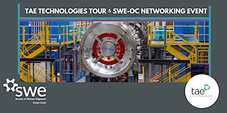 TAE Technologies Tour & SWE-OC Networking Event primary image