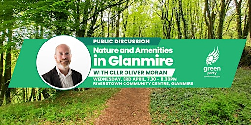 Imagem principal do evento Nature & Amenities in Glanmire with Councillor Oliver Moran