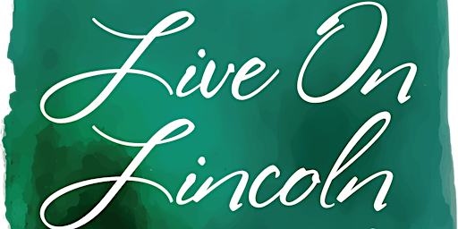 Hauptbild für Volunteer at Artista Vista's Live on Lincoln pres. by LS3P!