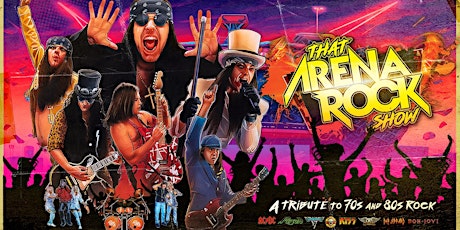 *POSTPONED "That Arena Rock Show" RETURNS to TIW on Friday, May 3rd 2024.