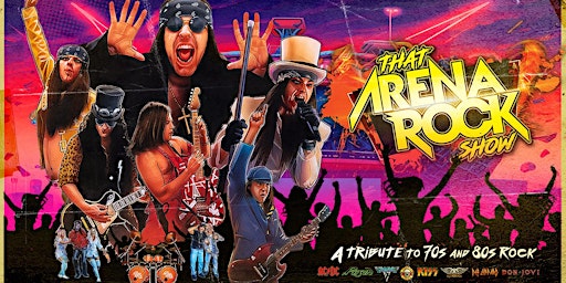 Imagem principal do evento *POSTPONED "That Arena Rock Show" RETURNS to TIW on Friday, May 3rd 2024.