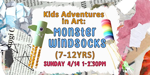 Primaire afbeelding van Kids Adventures in Art: Monster Windsocks ( 7-12)