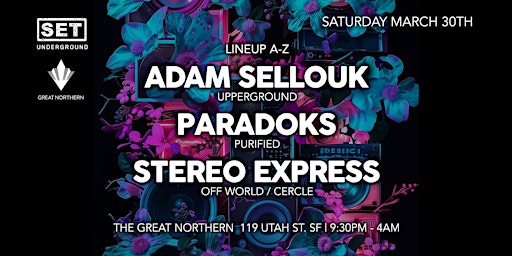 SET w/ STEREO EXPRESS (Cercle) + PARADOKS + ADAM SELLOUK SF primary image