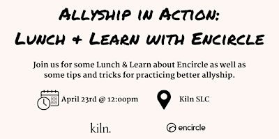 Imagen principal de Allyship in Action: Lunch & Learn with Encircle