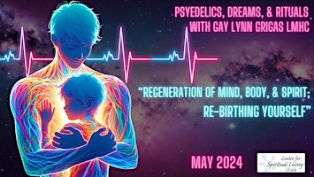 Imagem principal do evento Psychedelics, Dreams, & Rituals May 2024