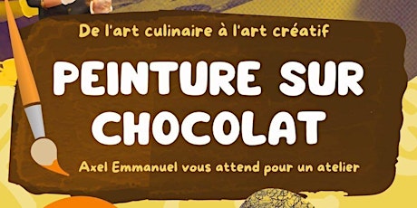 Peinture sur chocolat : De l'art culinaire à l'art créatif !
