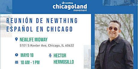 Reunión de NewThing Español en Chicago