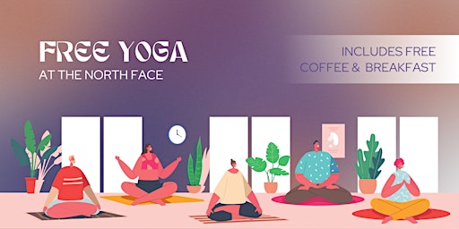 Imagem principal do evento Free Yoga, Coffee, Breakfast at North Face