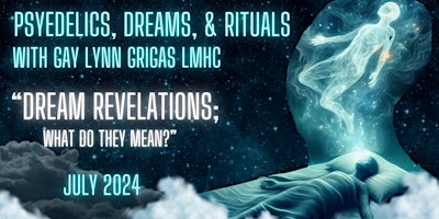 Primaire afbeelding van Psychedelics, Dreams, & Rituals July 2024