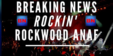 Breaking News rocks the Rockwood ANAF primary image