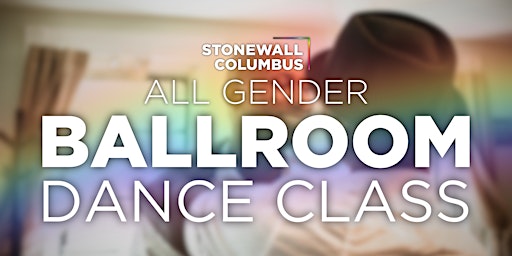 Hauptbild für Stonewall Columbus Ballroom Dance Class - Spring 2024 prt I