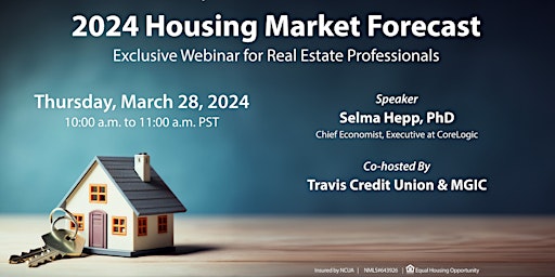 2024 Housing Market Forecast hosted by Travis Credit Union & MGIC primary image