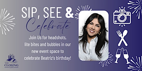 Sip, See & Celebrate with Beatriz