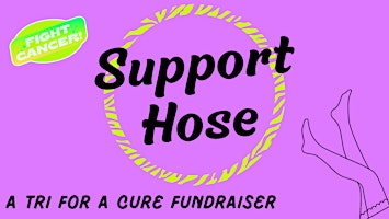 Primaire afbeelding van Support Hoes Tri for a Cure Fundraiser