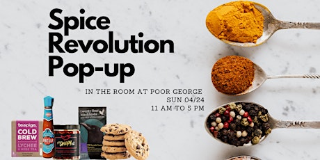 Spice Revolution Pop-up at Poor George